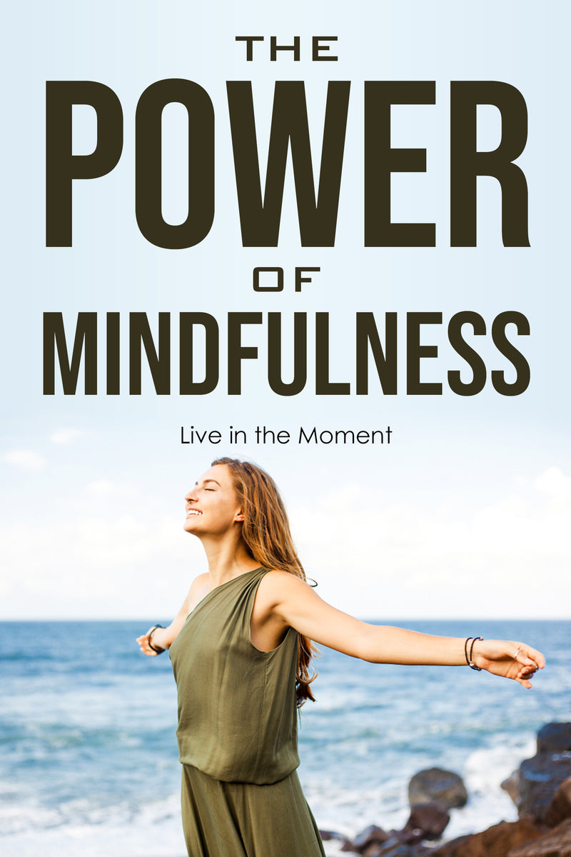 Woman standing by the ocean with 'The Power of Mindfulness' text overlay